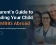 A Parent's Guide to Sending Your Child for MBBS Abroad: Safety, Hostels, and Staying Connected